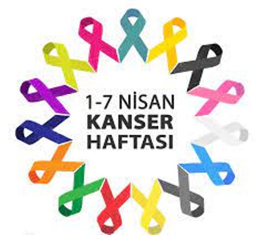 1-7 Nisan Ulusal Kanser Haftası